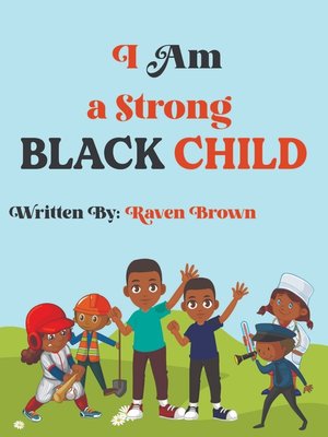 cover image of I Am a Strong Black Child